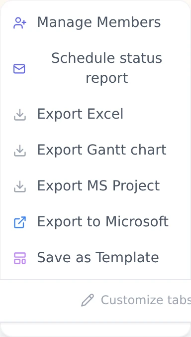 The project header's overflow menu, open, listing Manage Members, Export Excel, Export MS Project, Export to Microsoft, Save as Template and Transfer Ownership. The three export options sit together in the middle.